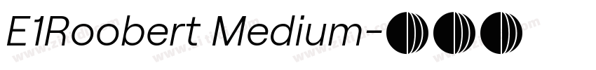 E1Roobert Medium字体转换